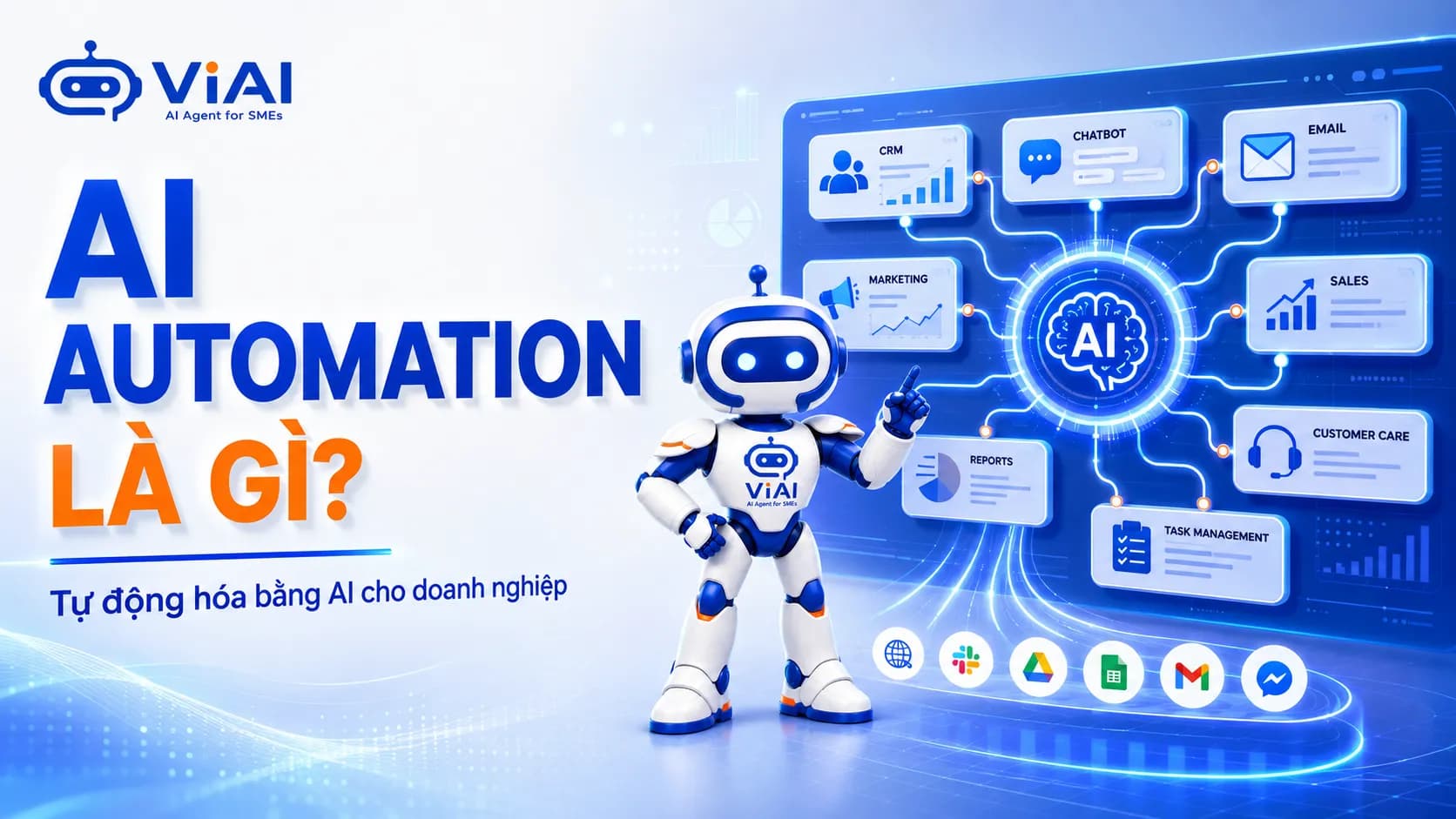 AI Automation Là Gì? Giải Pháp Tự Động Hóa Bằng AI Cho Doanh Nghiệp