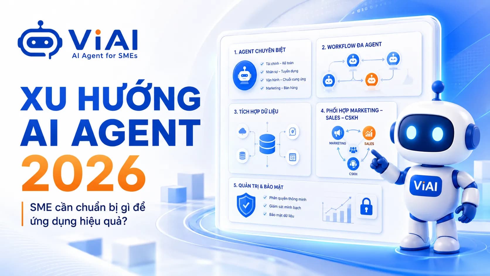 Xu Hướng AI Agent 2026 SME Cần Chuẩn Bị Gì?